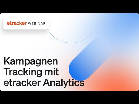 Kampagnen Tracking mit etracker analytics