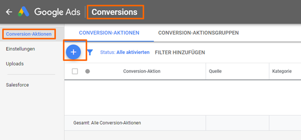 Conversion Aktionen in der ganz alten Google Ads Oberfläche hinterlegen