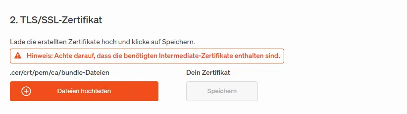 Diese Formate sind beim Zertifikats-Upload erlaubt: .cer / .crt /.pem / .ca / .bundle. 