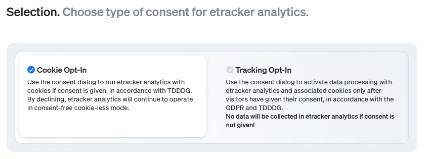 Here you can set the type of consent you want to obtain with the etracker consent manager