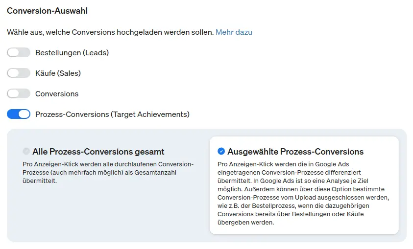 Hier musst du in der Applikation Prozess-Conversions (Target Achievements) einstellen.