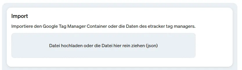 Screenshot etracker tag manager Import-Datei hochladen