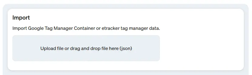 Upload screenshot of etracker tag manager import file